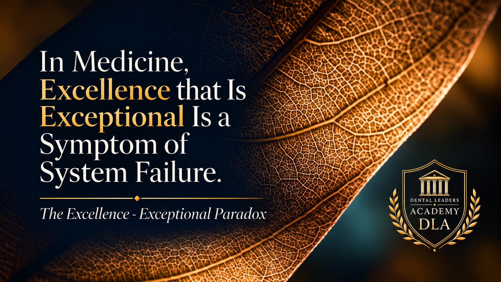 Medical Excellence, Reimagined